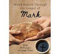 Bible Word Search - Mark: The Gospels - Book 2 (Large Print)