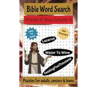 Bible Word Search: Miracles of Jesus (Volume 4): Easy to Read Print | 6x9 inches, 110 pages | 50+ Puzzles