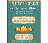 Bible Word Search - New Testament History: Large Print Puzzles from the Acts of the Apostles | 8.5"x11", 153 pages | Perfect for Bible Study Groups, Personal Devotion and Spiritual Growth