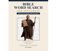 Bible Word Search: Old Testament: 52 Weekly Come, Follow Me Puzzles for Latter-day Saint Personal and Family Scripture Study (Come, Follow Me Word Search)