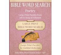 Bible Word Search - Poetry: Bible Word Search - Poetry | Large Print Puzzles from Job to Song of Solomon | 8.5"x11", 153 pages | Perfect gift for Christian Adults, Seniors and Teens