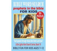 BIBLE WORD SEARCH: PROPHETS OF THE BIBLE FOR KIDS: Learn About God’s Messengers Through Word Puzzles | Inspiring Christian Gift for Holidays and Faith Study
