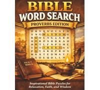 Bible Word Search - Proverbs Edition: Inspirational Bible Puzzles for Relaxation, Faith, and Wisdom (Faith & Inspiration Word Search Series)