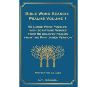 Bible Word Search: Psalms Volume 1: Large Print Puzzles with Scripture Verses from 50 Beloved Psalms from the King James Version