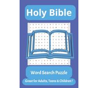 Bible Word Search Puzzle: Bible Word Search Puzzle Book for Adults, Teens, Children, Bible Studies. Gift for Holidays, Vacation and Free Times.