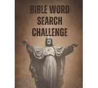 Bible Word Search Puzzle Book: 100 Christian Puzzles to Strengthen Faith, Relax Your Mind & Enjoy God’s Word: Fun Faith-Based Word Searches for All Ages | Inspirational Bible Verses & Large Print