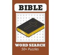 Bible Word Search Puzzle Book: 50+ Word Puzzles For Adults, Seniors, and Teens | Puzzles Complete with Solutions | Inspirational Christian Word Search ... Strengthen Your Faith and Sharpen Your Mind