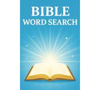 Bible Word Search Puzzle Book: 55 Bible-Themed Word Search Puzzles to Inspire and Challenge Your Faith