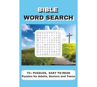 Bible Word Search Puzzle Book: Bible Word Search Puzzles for Adults, Seniors & Teens | Easy to Read, 70+ Puzzles, Relaxing Christian Puzzle Book for Faith, Devotion, and Fun