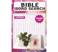 Bible Word Search Puzzle Book: Bible Word Search to Inspire and Challenge • 55 Faith-Filled Puzzles • Compact 6x9 Size • 110 Pages of Bible-Based Word ... Great for Young Adults, Adults and Seniors