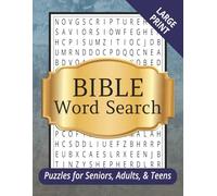 Bible Word Search Puzzle Book: Biblical Word Searches for Seniors, Adults, and Teens with Large Easy to Read Print (8.5x11 inches, 110 pages I 50+ Puzzles _ Gift for Vacations, Holidays, and Free Time