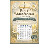 Bible Word Search Puzzle Book: Christian Living & Prophecy: Vol. 2 Word Finds with 3 Difficulty Levels | Relaxing Large Print Puzzles for Teens, Adults & Seniors