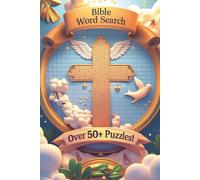 Bible Word Search Puzzle Book: Easy to Read Print Word Searches about God, Faith-based, Old Testament Present's and More | 6x9 inches, 111 pages | 50+ ... Gift for Vacations, Holidays and Spare Times
