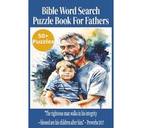 Bible Word Search Puzzle Book for Fathers: Word Searches With Easy To Read Print About Devotional Christian Dads, Grandads - 6×9, 110 Pages, 50+ ... Gift for Vacations, Holidays & Quiet Time