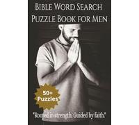 Bible Word Search Puzzle Book for Men: Bible Word Search Puzzle Book for Men - Easy To Read Scripture Themes | 6×9 | 110 Pages, 50+ Devotional, ... Gift for Fathers, Vacations, Quiet Time