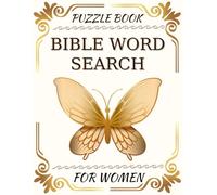 BIBLE WORD SEARCH-PUZZLE BOOK-for Women and Young Women: PEACE, HOPE AND SCRIPTURE TO CALM ANXIETY