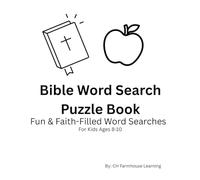 Bible Word Search Puzzle Book: Fun & Faith-Filled Word Searches for Kids Ages 8-10