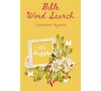 Bible Word Search Puzzle Book: Inspirational words with easy to read print about Bible based hymns [6x9 inches,110 pages] 50+ puzzles for fun, gifts, and relaxing free time.