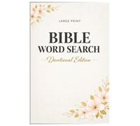 Bible Word Search Puzzle Book - Large Print Devotional Edition for Adults: Relaxing Christian Word Search Puzzles with Easy-to-Read Grids for Faith-Based Reflection and Quiet Time