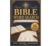 Bible Word Search Puzzle Book: Large Print Word Searches about Scripture, Faith, Biblical People, Places and More | 6 x 9 Inches | 110 Pages | 55 Puzzles | Gift for Vacations, Holidays, and Free TImes