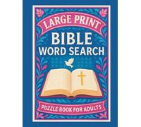 Bible Word Search Puzzle Book Large Print: Your Go-To Christian Word Search Book for Adults | Featuring 200+ Bible Word Find Challenges & Solutions for Spiritual Relaxation