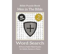 Bible Word Search Puzzle Book - Men in The Bible: Bible Word Search Puzzles Featuring Inspiring Stories of Men in Scripture from the Old & New ... Gift for Bible Lovers and Church Groups