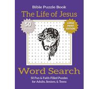 Bible Word Search Puzzle Book - The Life of Jesus (Large Print Edition): Bible Word Search Puzzles Exploring the Miracles, Teachings, and Ministry of ... | Spacious Grids for Comfortable Writing