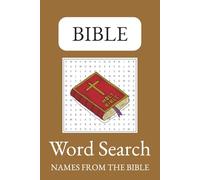 Bible Word Search Puzzle Book: Word Searches with Easy to Read Print about Bible names, God, Jesus and More, 6x9 inches, 110 pages, 50+ puzzles ... Gift for Vacations, Holidays and Free Times
