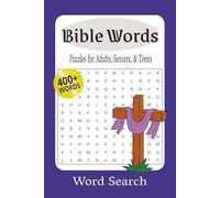 Bible Word Search Puzzle Book: Word Searches with Easy to Read Print about Scripture Puzzle Challenge, Faith-Based Brain Teasers, Inspirational Word ... for Vacation, Holidays and Free Times.