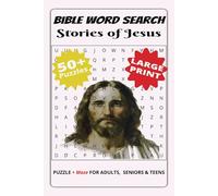 Bible Word Search Puzzle Book: Word Searches with Easy-to-Read Print about Stories of Jesus| Christian Puzzle Book for Adults, Teens & Kids | ... Activity with Solution| 6x9 inches, 110 pages