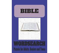 BIBLE WORD SEARCH PUZZLE BOOK: WORD SEARCHES WITH EASY TO READ PRINT ABOUT THE BIBLE, BIBLICAL NAMES, THEMES, PLACES AND MORE | 6X9 INCHES | 110 PAGES ... FREE TIMES, AND SPIRITUAL DEVELOPMENT