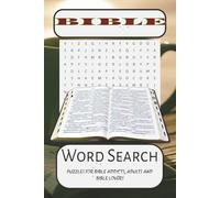 Bible Word Search Puzzle: Inspirational Bible Word Search for Adults: Word Puzzles for Bible lovers, teens, adults and everyone