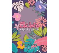 Bible Word Search Puzzle: Volume 3 | Psalms 101 to 150, featuring easy-to-read print, | 6 x 9 inches with 101 pages, 50 puzzles | Suitable for all ... God's Word. (Psalms - Black & White version)