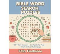 Bible Word Search Puzzles: 150 Challenging Games