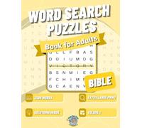 Bible Word Search Puzzles Book for Adults Large Print: 100 Extra Large Print Puzzles Covering the Whole Bible from Genesis to Revelation with Full ... (Volume 1) (Large Print Word Search Books)