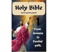 Bible word search puzzles chapter 1: From Genesis to Exodus's path (WORDS OF FAITH)