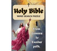 Bible word search puzzles chapter 1: From Genesis to Exodus's path (WORDS OF FAITH)