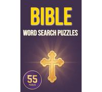 Bible Word Search Puzzles Large Print: 55 Inspirational Puzzles for Adults & Seniors | Scripture, Worship, Faith & Christian Themes | 6x9 | Perfect Gift for Easter, Christmas & Church Groups