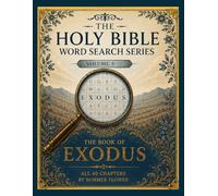 Bible Word Search Series - Exodus: 40 Puzzles | All 40 Chapters | King James Version (The Holy Bible Word Search Series)