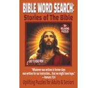 BIBLE WORD SEARCH: STORIES OF THE BIBLE: 50+ Easy-to-Read Puzzles from Beloved Biblical Stories of Faith & Scripture | 6×9 Inches, 110 Pages | ... Reflection, Quiet Study Time & Holidays.