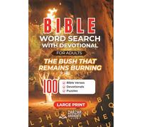 Bible Word Search with Devotional for Adults The bush that remains burning: 100 Bible Verses, Devotionals, Puzzles. Large print (Zarza Ardiente Books)