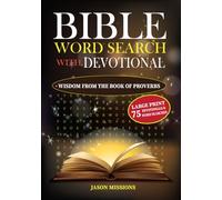 Bible Word Search With Devotional - Wisdom From The Book Of Proverbs: A Large Print Devotional For Personal Growth And Everyday Grace