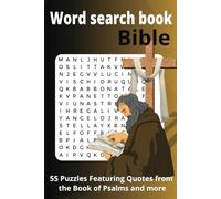 Bible word search: Word Find Puzzles supplemented with Quotes from Psalms for adults, seniors and teens