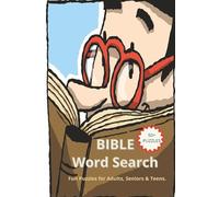 Bible Word Search: Word Search Puzzle Book with Easy to Read Print about Bible, words of God | 6 x 9 inches, 110 pages | 50+ Puzzles. Perfect Gift for ... School, Vacation, Holiday and Free Times.