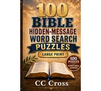 Bible Word Searches: 100 Bible Word Searches with a Hidden Message