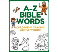 Bible Words A-Z Activity Book: Tracing & Interactive Coloring book