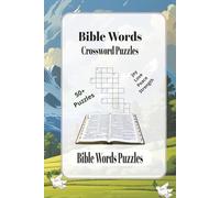 Bible Words Crossword Puzzles: Crossword puzzles with easy to read print about Bible, Jesus, God and More |6*9 inches|50+ Puzzles... Gift for Vacations, Holidays and Relaxation