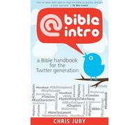 @bibleintro: A Bible Handbook for the Twitter Generation