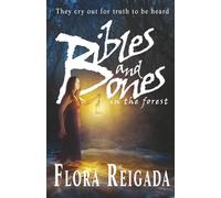 Bibles and Bones in the Forest: Angels at Pine Brook Ranch