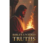 Bible's Untold Truths: Becoming A Man Or Woman Of God